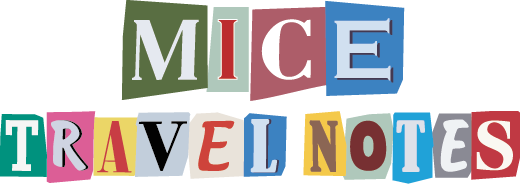 MICE travel notes